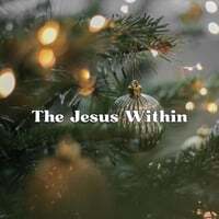 The Jesus Within